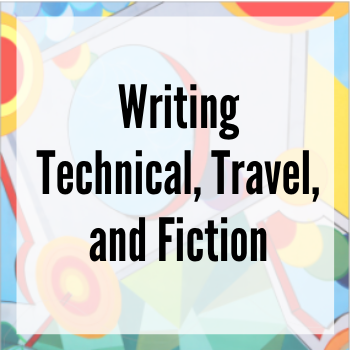 Writing Technical Travel and Fiction